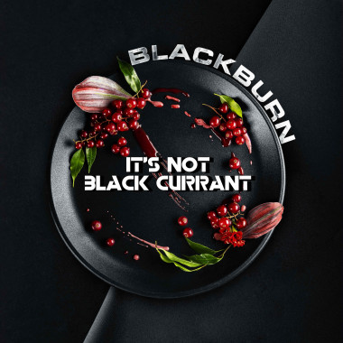 BlackBurn (200g) Its not black currant
